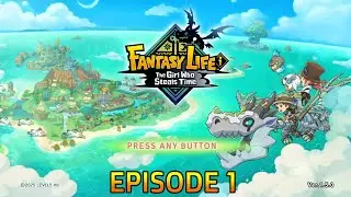 Starting a New Life in Fantasy Life The Girl Who Steals Time!