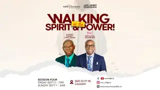 LITS CONFERENCE | WALKING IN SPIRIT & POWER | SESSION 4.1