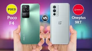 Poco F4 Vs Oneplus 9RT Full Comparison Which one is Best