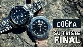 🔴 Relojes DOGMA y su triste FINAL.