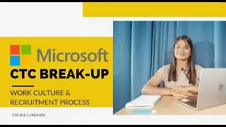 Microsoft CTC-BREAKUP for SWE-1 Freshers || Microsoft Recruitment Process 2022 || Microsoft  Engage