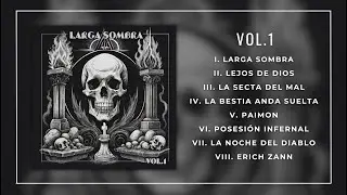 Larga Sombra - Vol 1 (Full &aacute;lbum 2024) Doom Metal, Proto Metal
