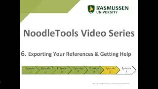 NoodleTools Episode 6: Exporting your References and Getting Help