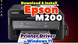 How to Download & Install Epson M200 Printer Driver in Windows 11 PC or Laptop  Manual USB Setup