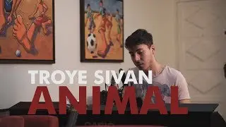 Troye Sivan - Animal | Acoustic Cover