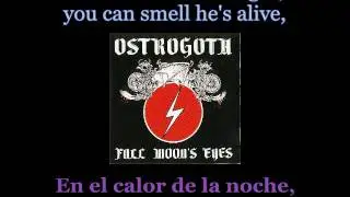 Ostrogoth - Full Moon's Eyes - Lyrics / Subtitulos en espa&ntilde;ol (Nwobhm) Traducida