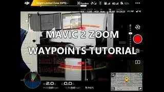 MAVIC 2 WAYPOINTS FLIGHT PLAN TUTORIAL