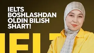 IELTSdagi TOP 3 xatolar | Muxtasar Abdullayeva | IELTS Overall 8.0