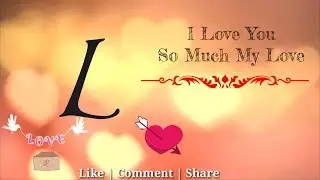 L Letter WhatsApp Status | L Name | L Naam | L Alphabet | L word | Latest New WhatsApp Status 2018