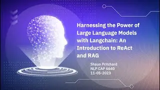 Harnessing the Power of Large Language Models with Langchain: An Introduction to ReAct and RAG