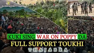 Kuki sing War On Poppy da Full Support Toukhi