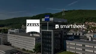 ZEISS Group brings optical clarity and velocity to a global team with Smartsheet
