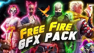 Free Fire GFX Pack 2020 - Best Free Fire GFX Pack Android/Pc