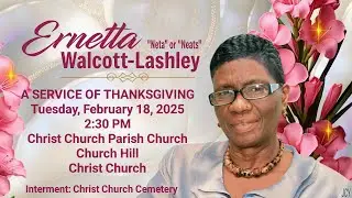 A Service of Thanksgiving for the Life of Ernetta Walcott-Lashley