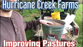 Improving pastures with over seeding grasses and legumes.