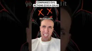 Companies Evil Actions ft Coca Cola