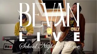 Bevan - One & Only (Live) | School Night at Home 2021
