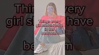 Things every girl should have in her bedroom 💗