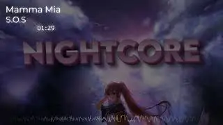Nightcore-Mamma Mia | S.O.S