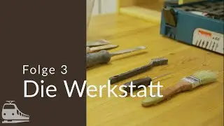 Folge 3 - Die Werkstatt