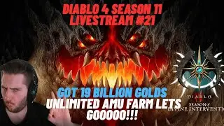 Diablo 4 Season 11  🔴 19 BILLIONS GOLD! 🔴  UNLITMITED AMU FARM! 🔴 NEW ZEAL BUILD? [ENG / GER]