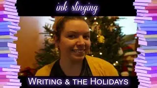 Writing & The Holidays