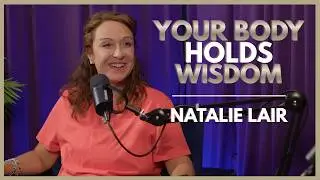 S1E4 - Natalie Lair: Qigong Reveals our Body's Many Teachings 