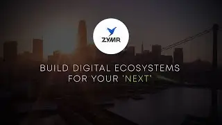 Find Your NEXT With Zymr | Digital Ecosystems