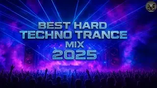 Best Hard Techno Trance Mix 2025