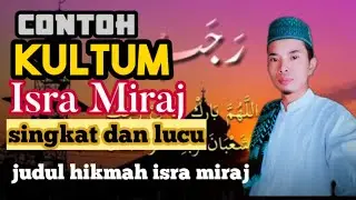 Contoh Kultum Isra' Mi'raj. ceramah singkat isra miraj
