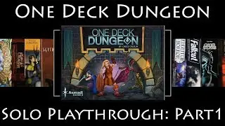 One Deck Dungeon: Rules Overview & Solo Playthrough - Part 1