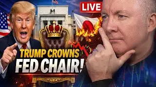 Trump LIVE - White House - Names New Fed Chair—Pro-Crypto or Pro-Crash? | Martyn Lucas Investor