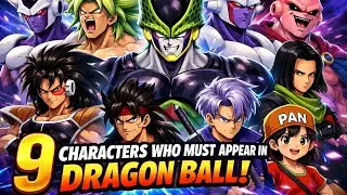 9 Characters Who Must Appear in Dragon Ball's New 2027 Anime