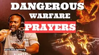POWER 🔥WARFARE PRAYERS AGAINST EVIL ATTACK WITH PASTOR ELVIS AGYEMANG