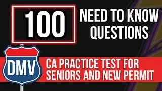 California DMV Practice Test 2026 - For Seniors and New Permit (100 Difficult Questions)