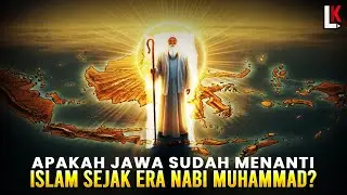 BENARKAH JAWA SUDAH MENANTI ISLAM SEJAK ERA KENABIAN? | Jejak Raja Jawa & Isyarat Era Wahyu Nabi