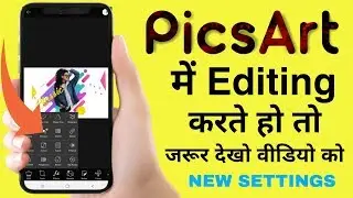 PicsArt New Secret Settings 2019 | PicsArt Viral Editing New | Hidden Secrets of Picsart.