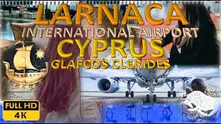 🇨🇾 LARNACA INTERNATIONAL AIRPORT 🇨🇾 CYPRUS 🇨🇾