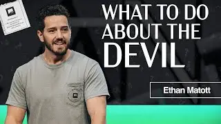 Spiritual Warfare // Ethan Matott
