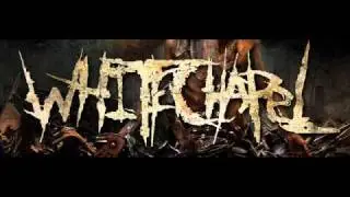WHITECHAPEL  - End of Flesh (With Lyrics)