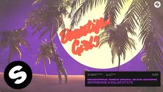 Moonshine & Solar State - Beautiful Girls (feat. Alva Grape) [Official Audio]