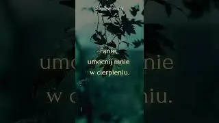 Akt Strzelisty: Umocnij mnie w cierpieniu! | W b&oacute;lu On jest najbliżej