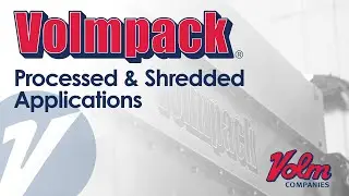 Processed & Shredded Applications - Volmpack