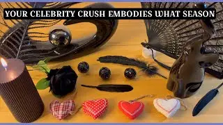 ♥️YOUR CELEBRITY CRUSH EMBODIES WHAT SEASON♥️4K