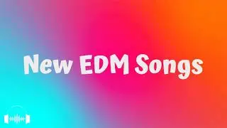 New EDM Songs ️🎶 Dance Pop Playlist