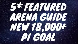 Updated 5-Star Featured Arena Infinite Streak Guide