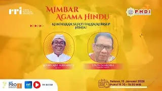 MIMBAR AGAMA HINDU - KEBENARAN SEJATI DALAM KONSEP HINDU