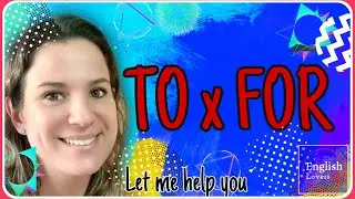 To ou For? Vamos entender a diferença de uma vez por todas!
