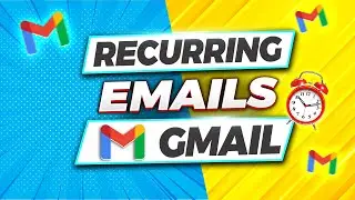 Как отправлять повторяющиеся электронные письма в Gmail