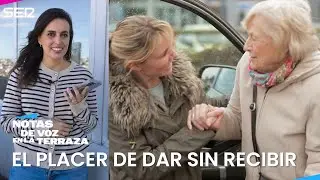 El placer de dar sin recibir | Aida Bao en 'Notas de voz desde la terraza'